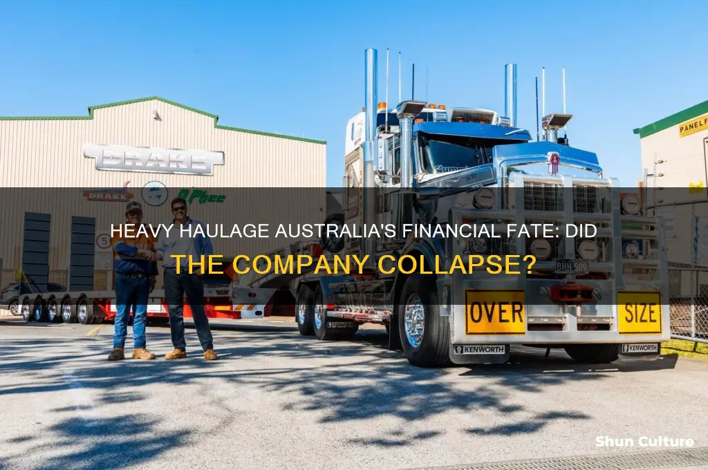 did heavy haulage australia go broke