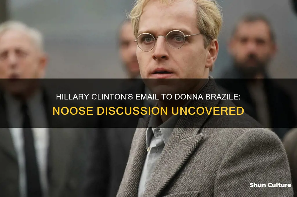 did hillary email donna brazile about nooses