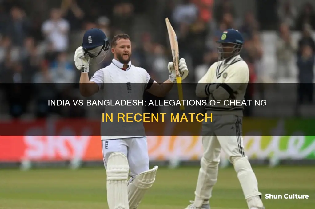 did india cheat against bangladesh