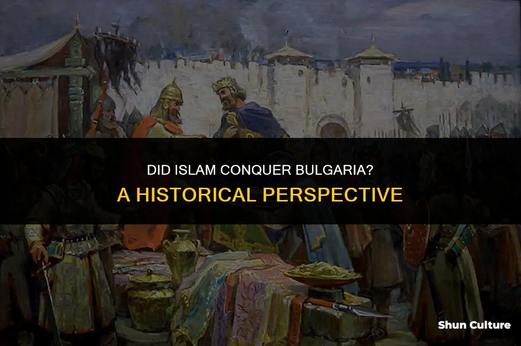 did islam coquer bulgaria