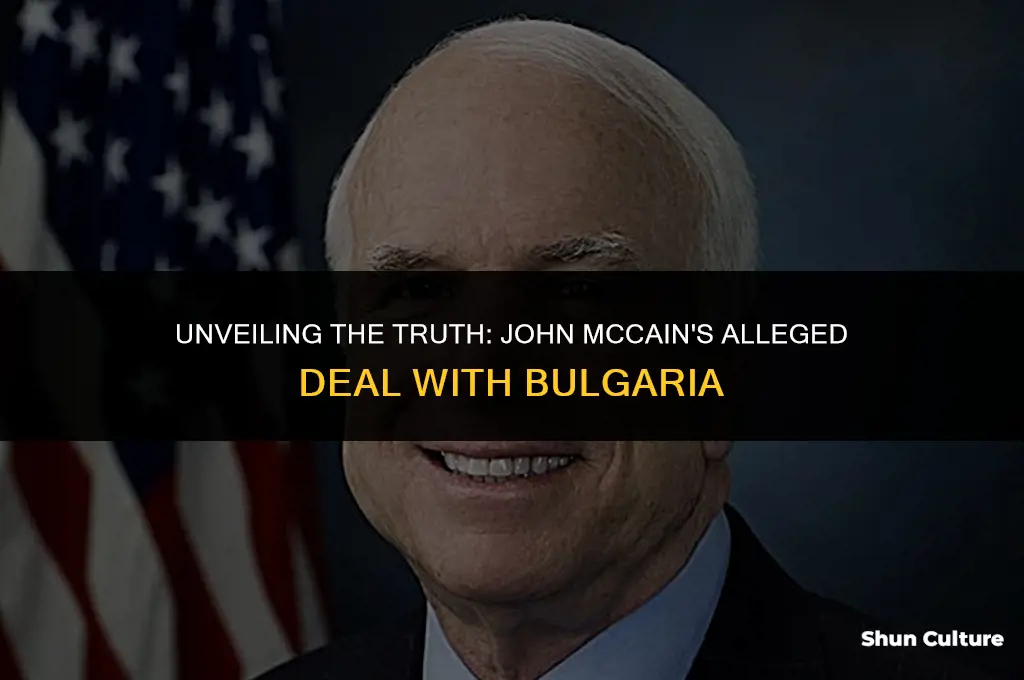 did john mccsin broker a deal with bulgaria