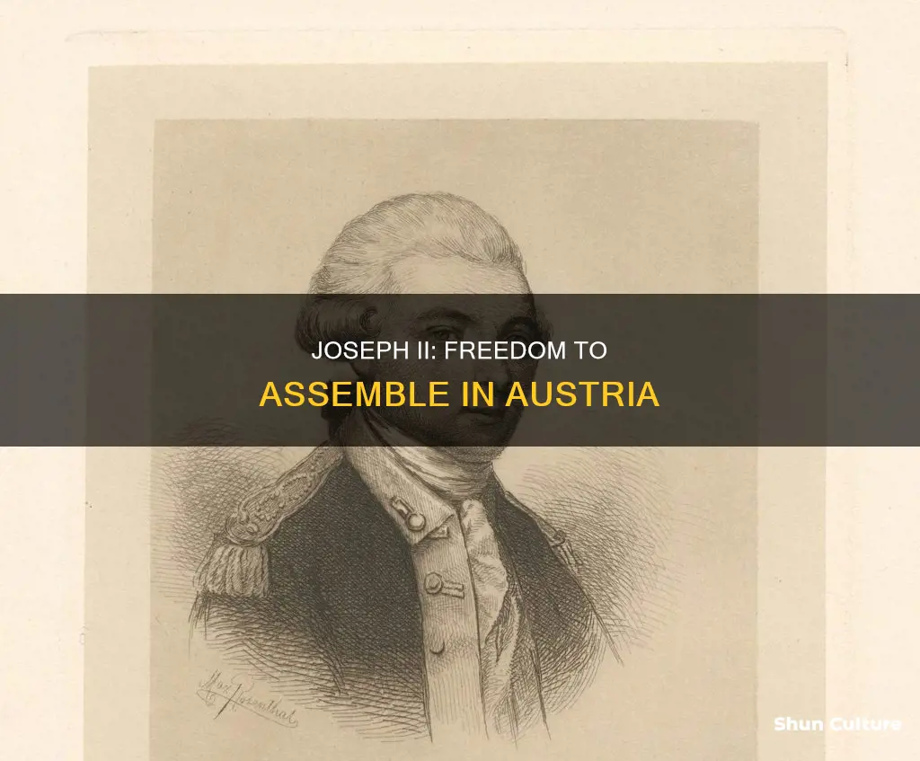 did joseph ii of austria protect freedom to assemble