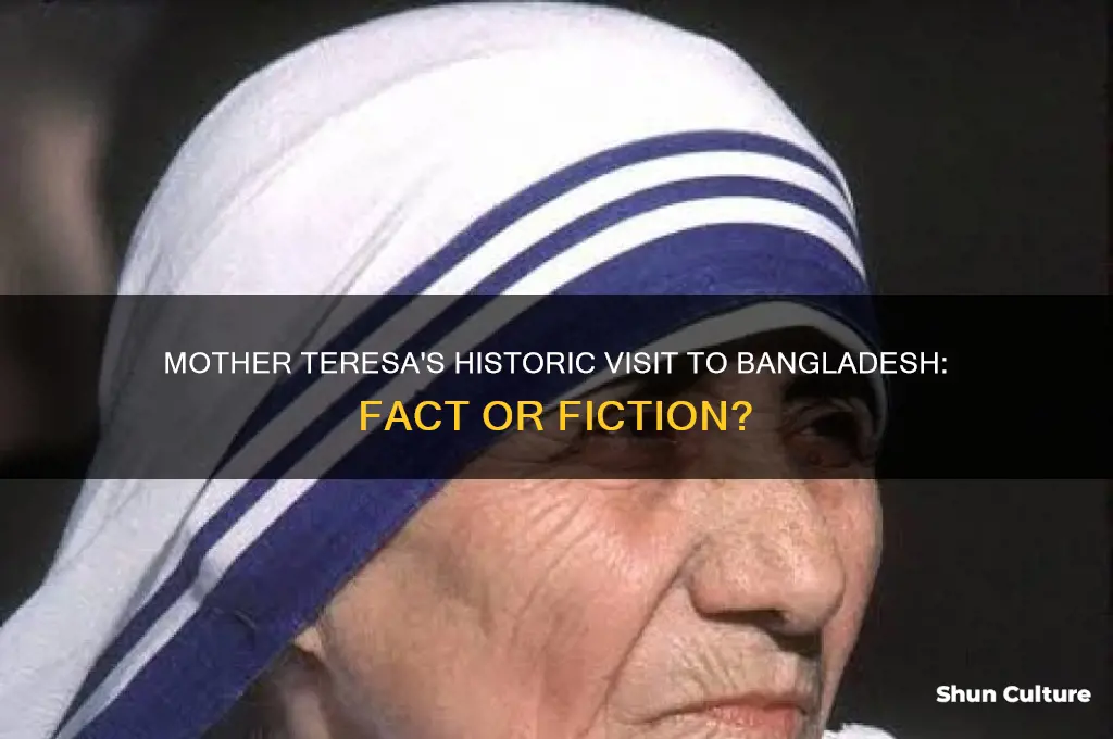 did mother teresa visit bangladesh