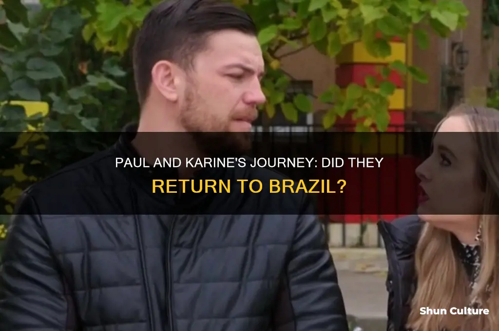 did paul and karine go back to brazil