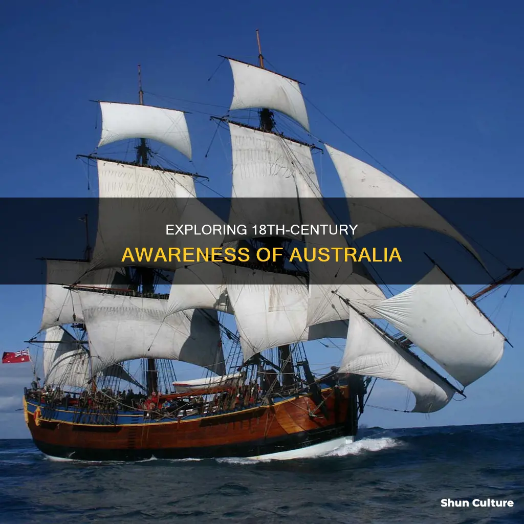 did people know about australia in the 18th century
