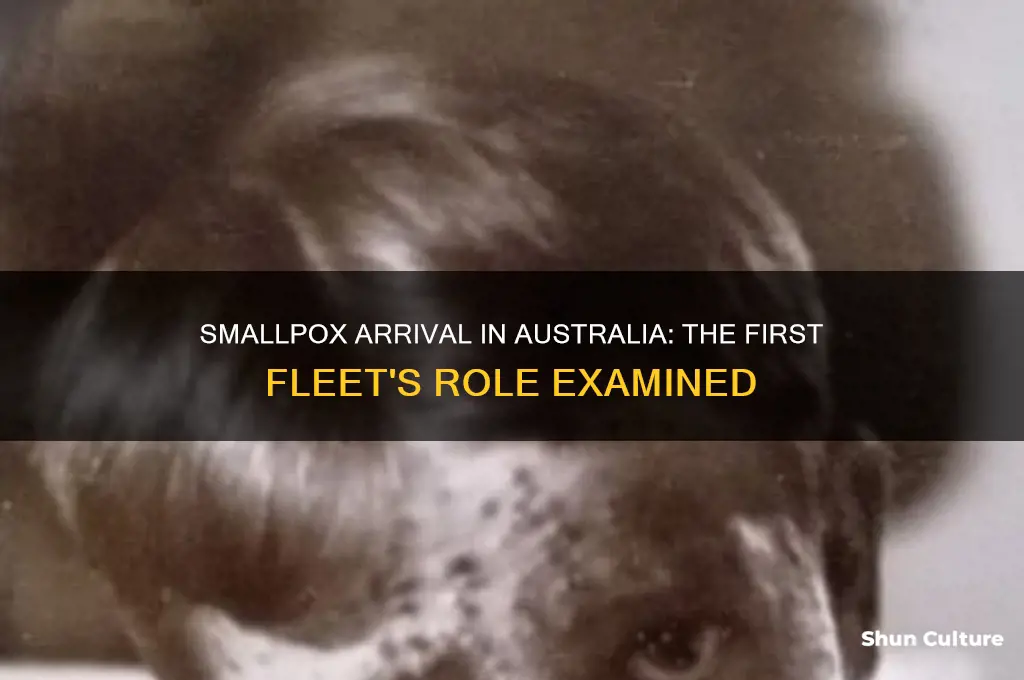did the first fleet bring smallpox to australia