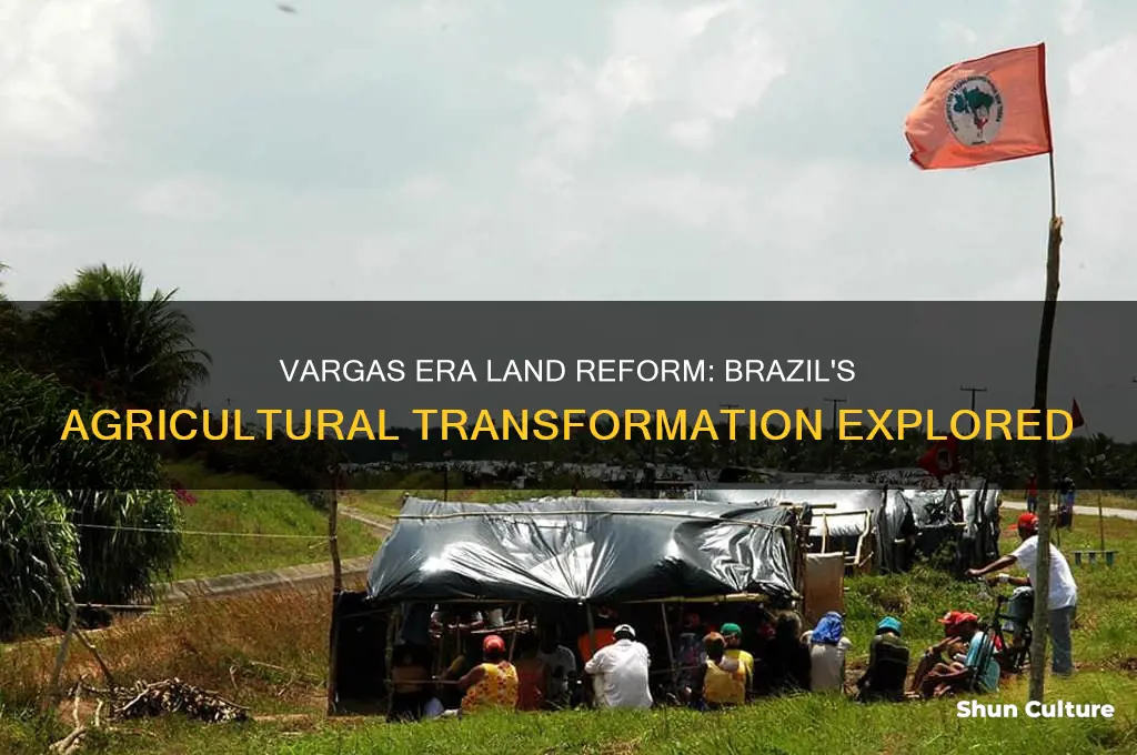 did vargas have land reform brazil