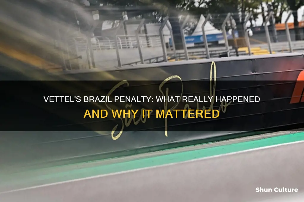 did vettel get penalty in brazil
