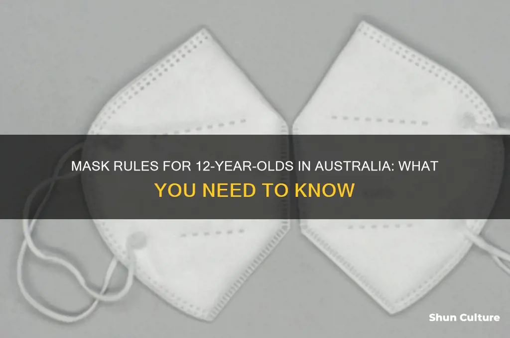 do 12 year olds have to wear masks australia