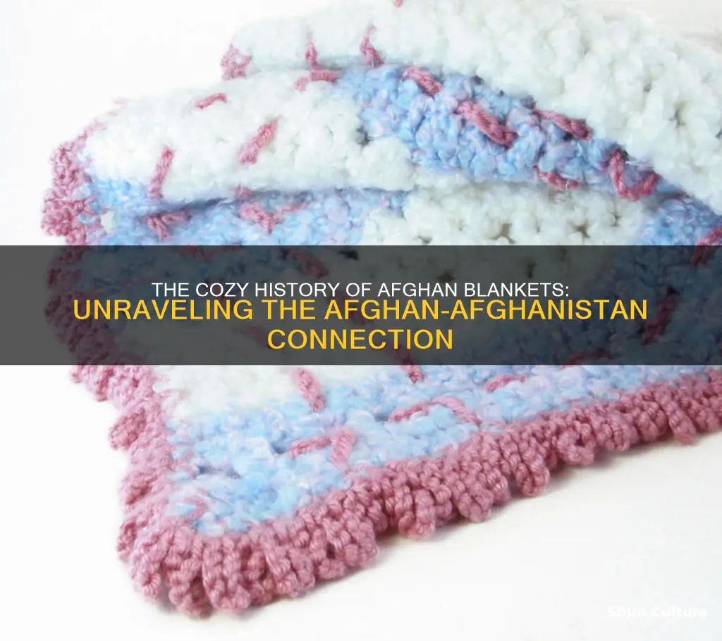 do afgan blankets have anything to do with afghanistan