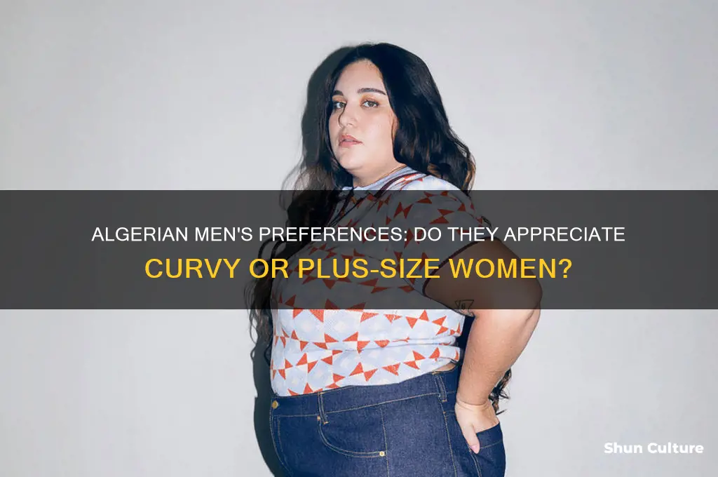 do algerian men like big women