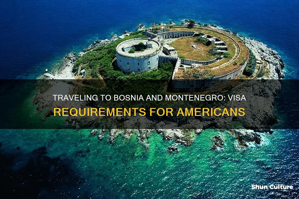do americans need a visa for bosnia and montenego