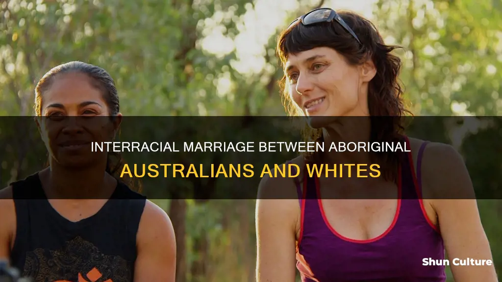 do australian aboriginal people marry whites