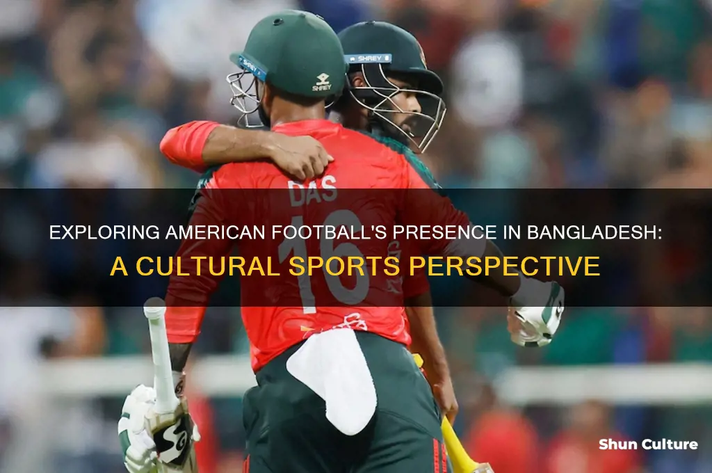 do bangladesh people play american football