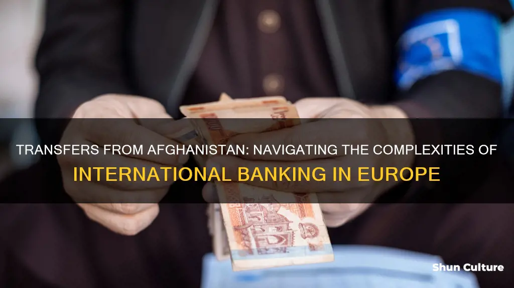 do banks in europe accept transfers from banks in afghanistan