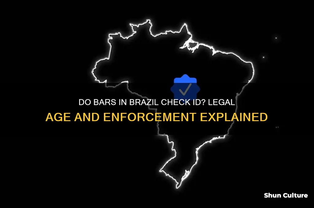do bars in brazil check id