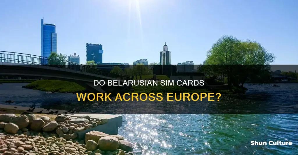 do belarus sim cards work throughout all europe