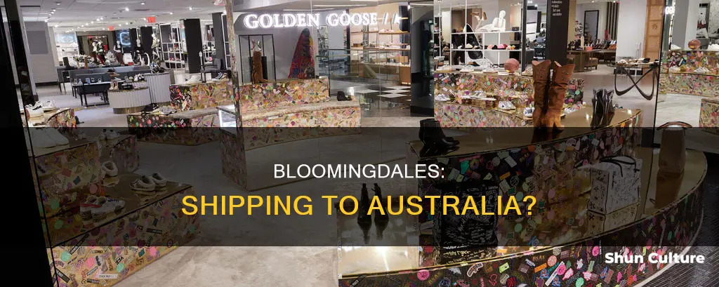 do bloomingdales ship to australia