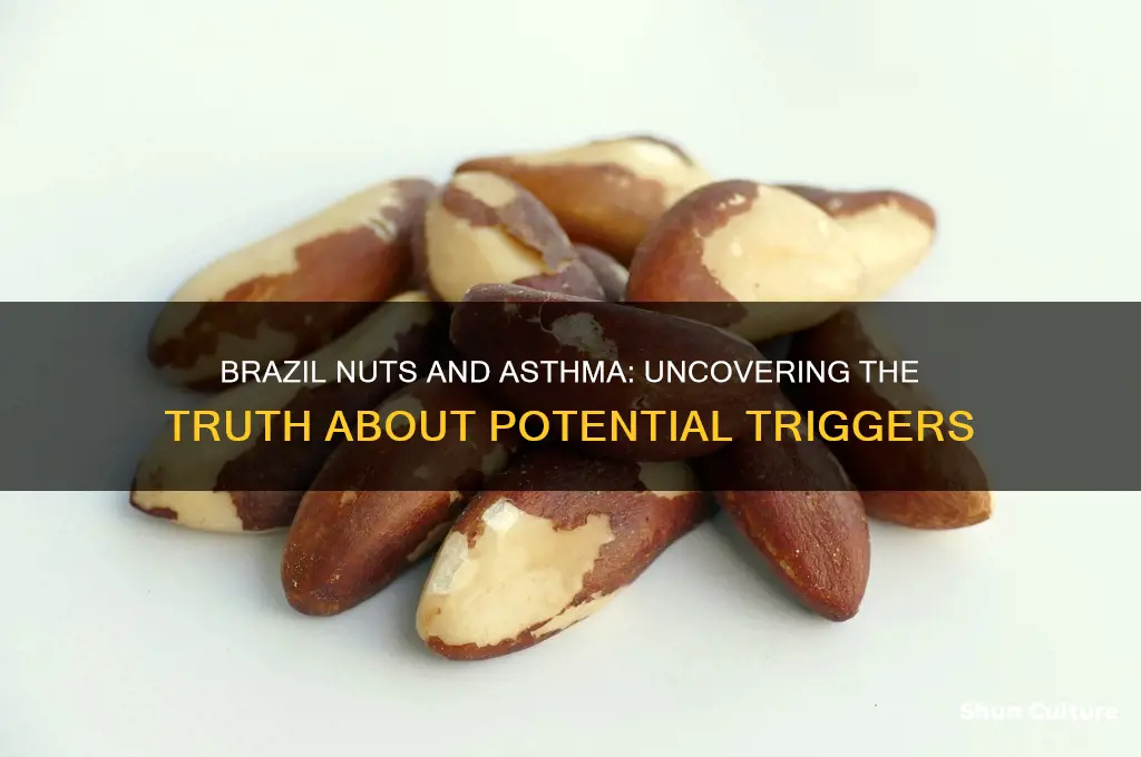 do brazil nuts aggravate asthma