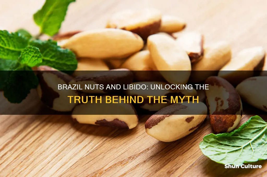 do brazil nuts increase libido
