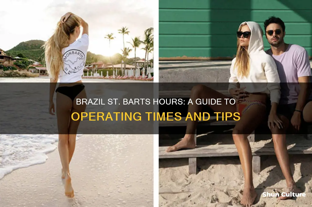 do brazil st barts hours