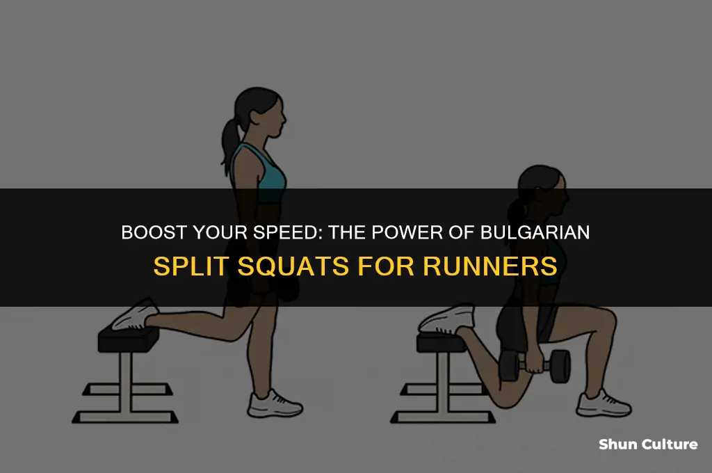 do bulgarian split squats help you run faster