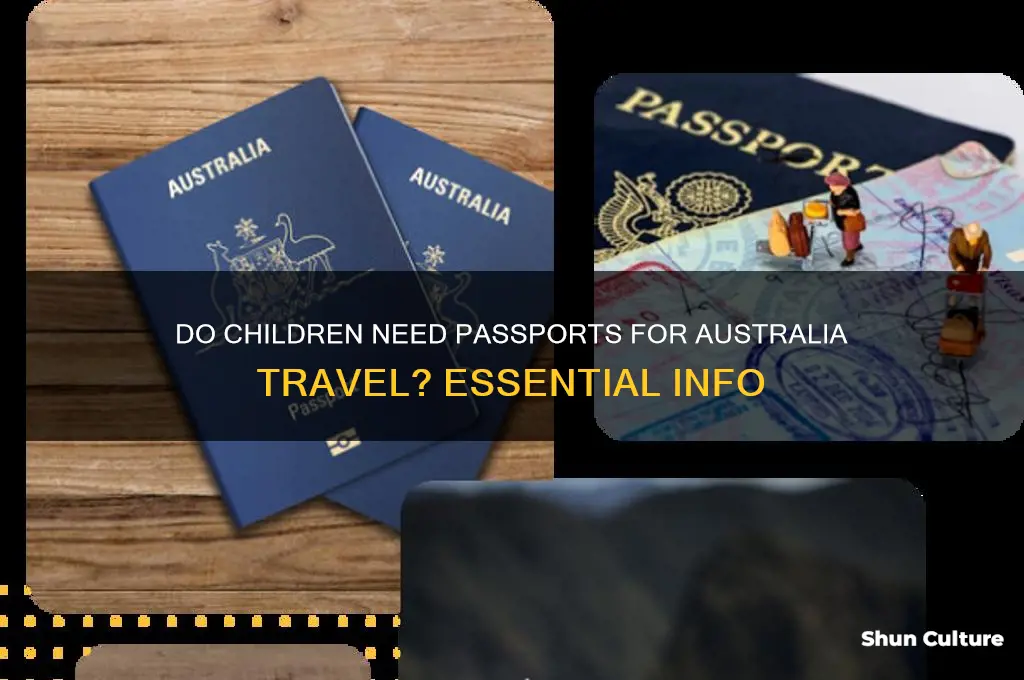 do children need passports to go to australia