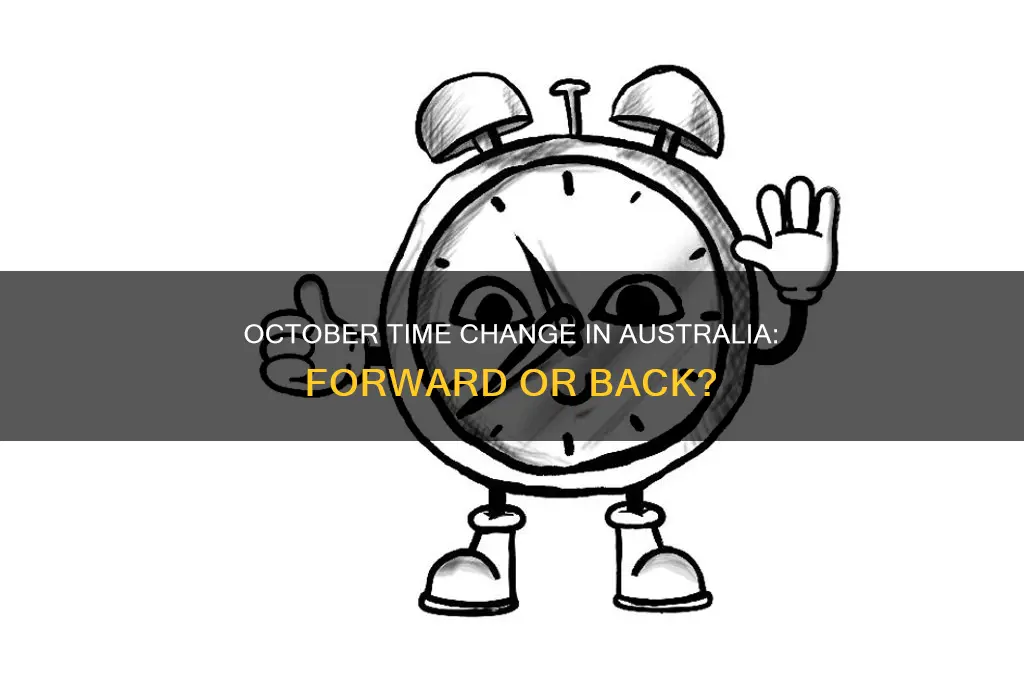 do clocks go forward or back in October australia