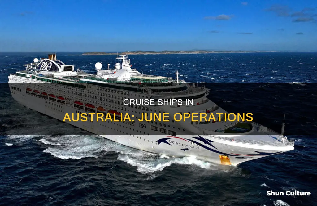 do cruise ships operate in june in australia
