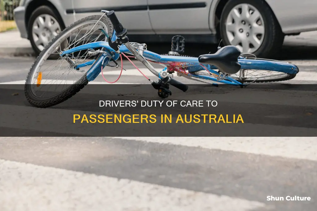 do drivers owe a duty of care to passengers australia
