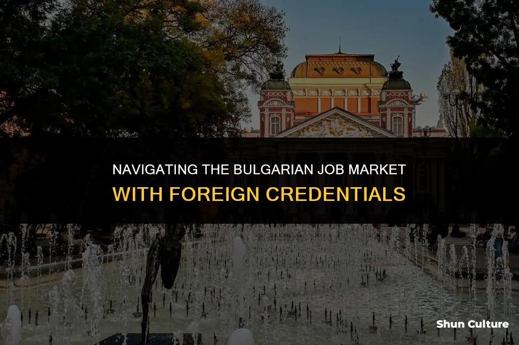 do emplyers in bulgaria accept foreign degrees
