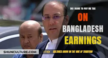UK Tax on Bangladesh Earnings: What You Need to Know