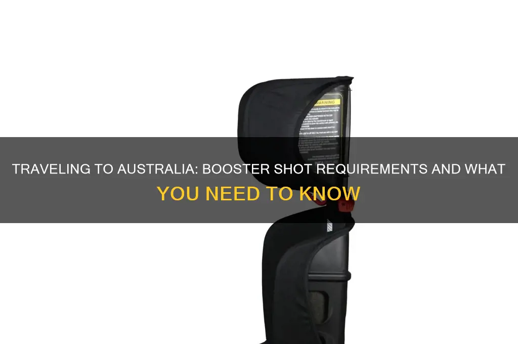 do I need a booster to go to australia
