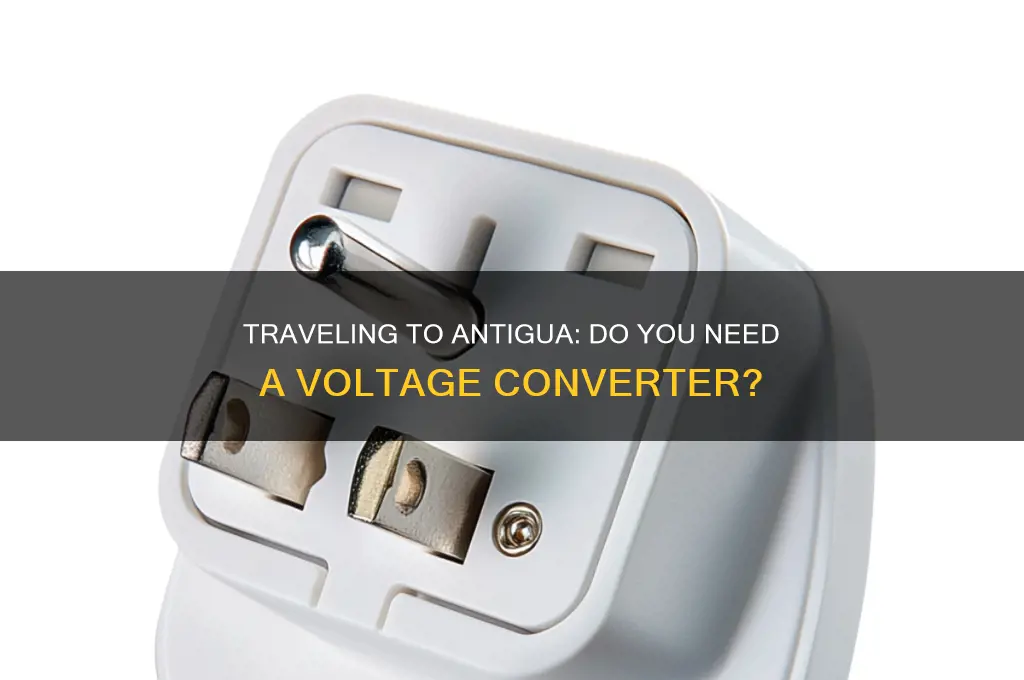 do I need a converter for antigua
