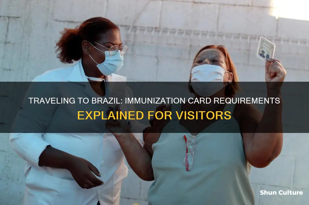 do I need a immunization card to enter brazil