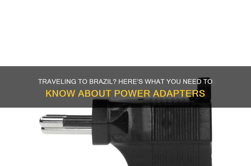 do I need a power adapter for brazil