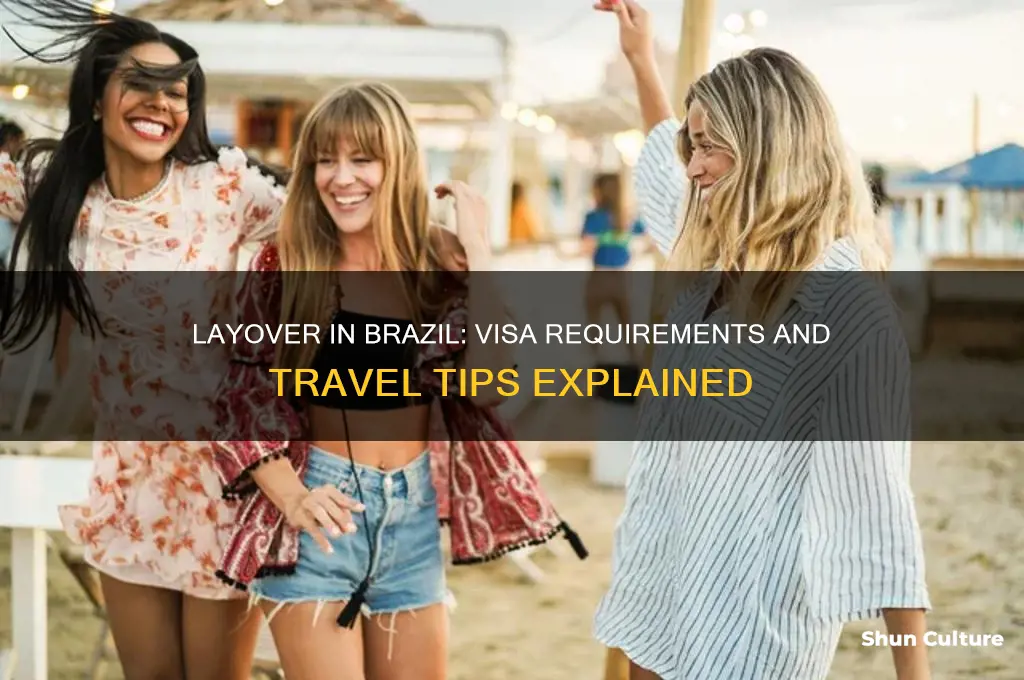 do I need a visa for a layover in brazil