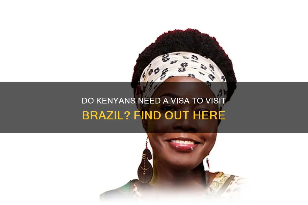 do kenyans need a visa to go to brazil