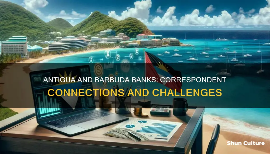 do local antigua and barbuda banks have correspondent banks