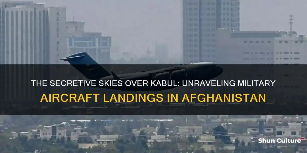 do military planes still land in kabul afghanistan