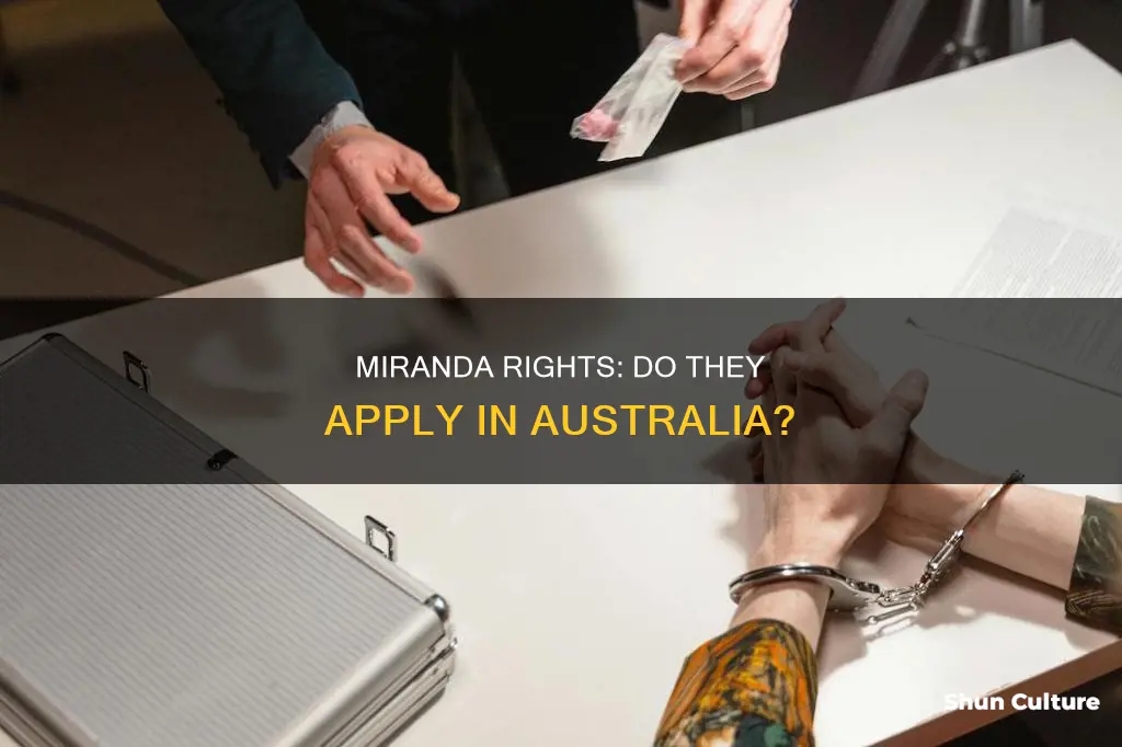 do miranda rights apply in australia