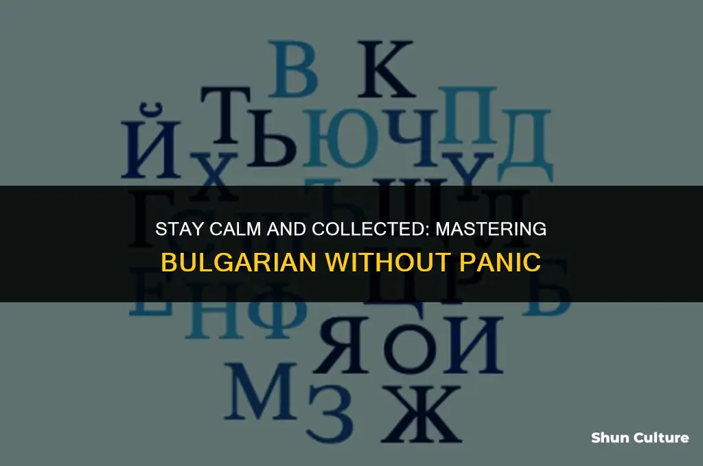 do not freak out in bulgarian