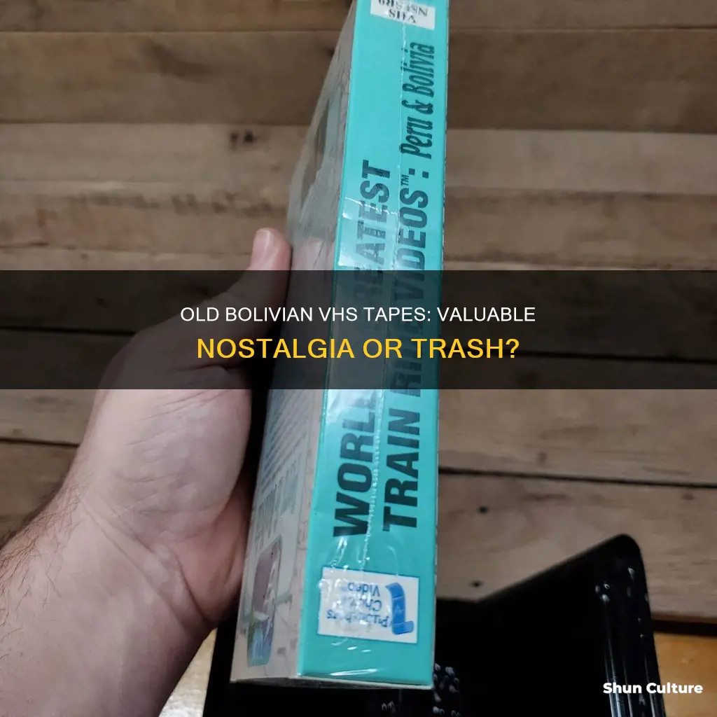 do old bolivian vhs have value