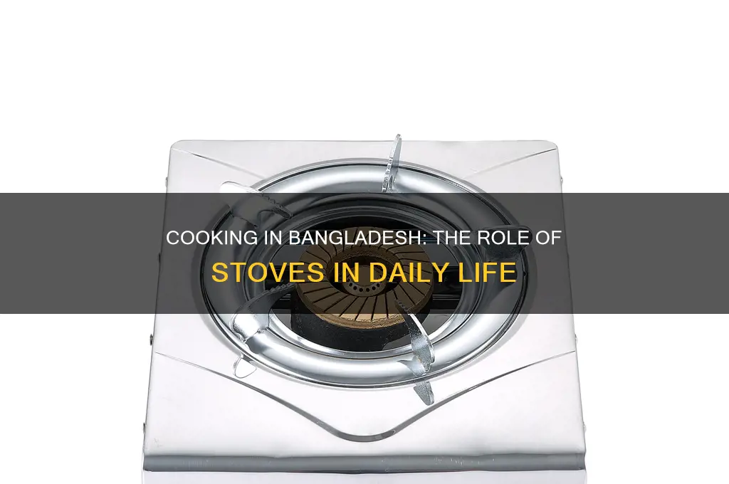 do people in bangladesh use stoves