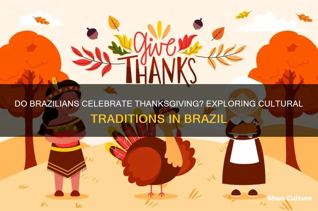 do people in brazil celebrate thanksgiving