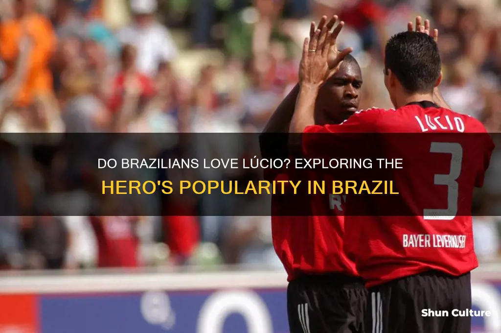 do people in brazil like lucio