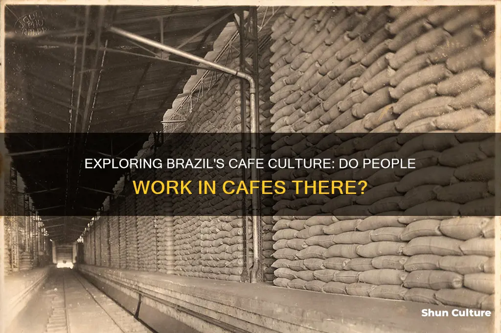 do people work in cafes in brazil