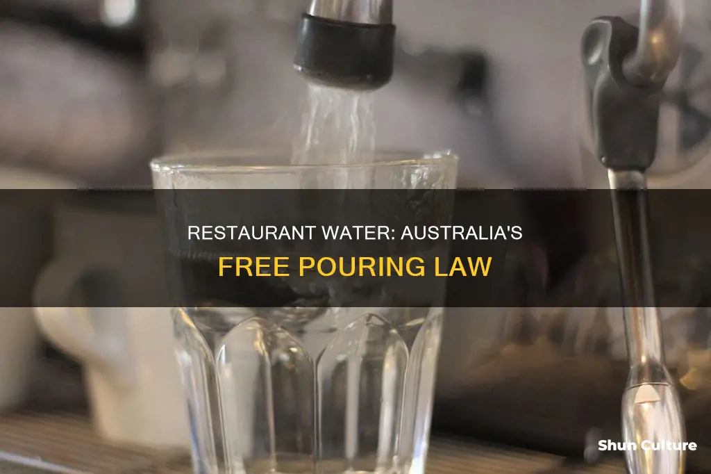 do restaurants have to give you free water australia