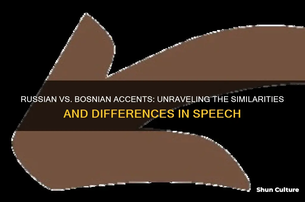 do russian and bosnian accents sound the same