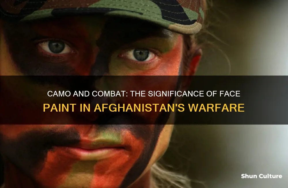 do soldiers paint their face afghanistan